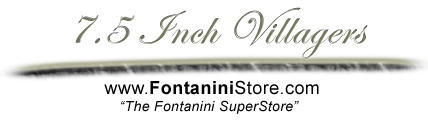 7.5 inch Fontanini Villagers