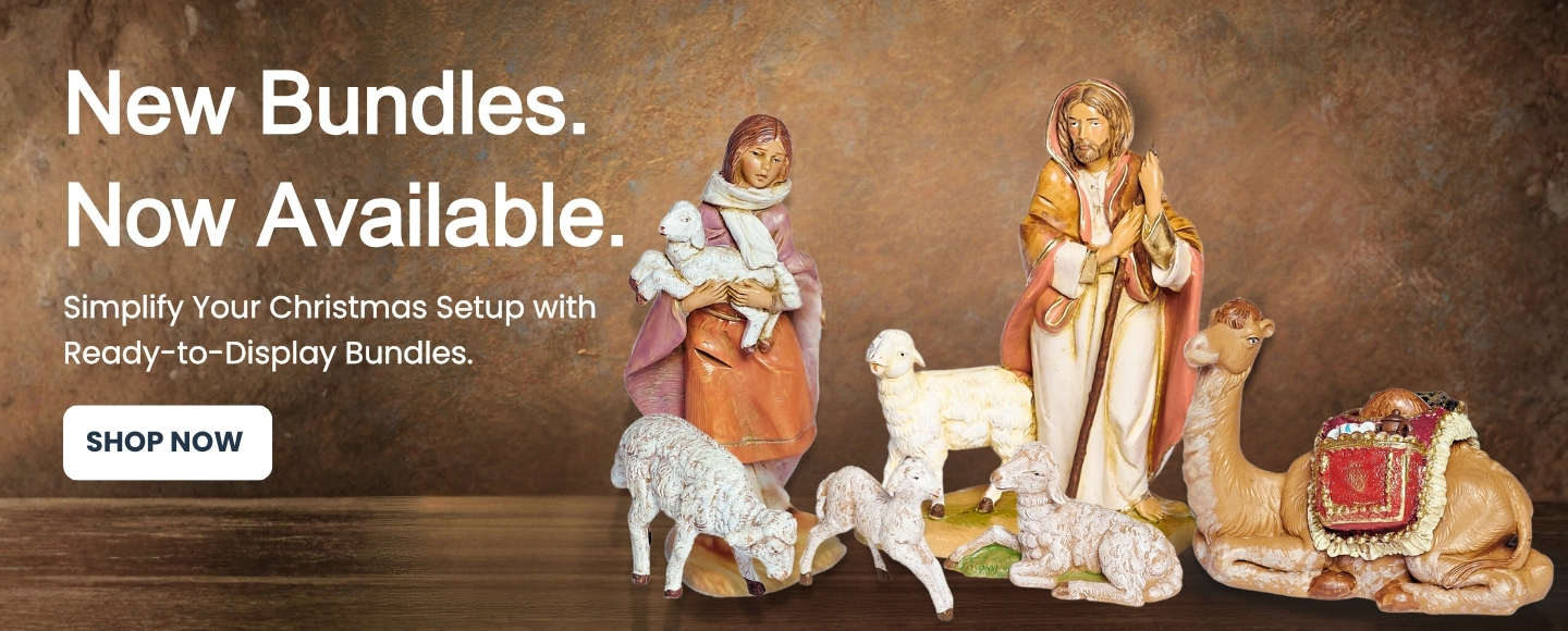 New Fontanini Bundles Now Available